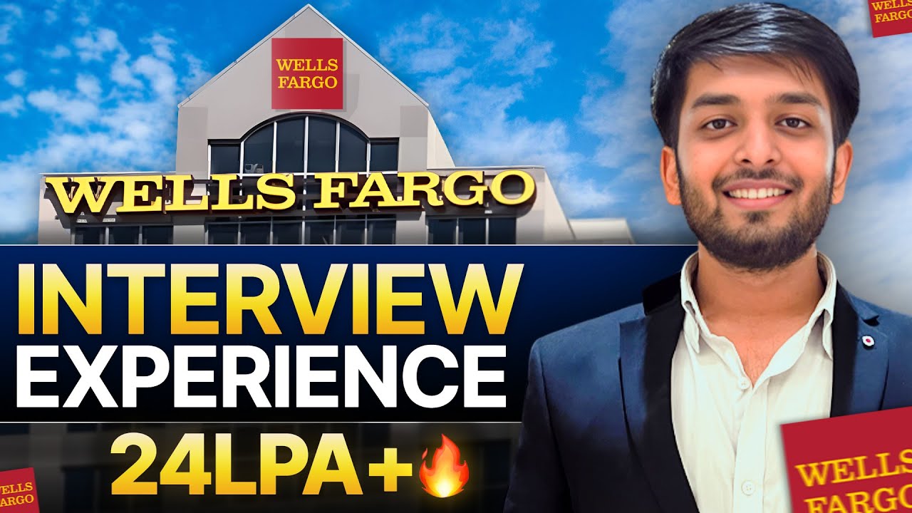 Wells Fargo Interview Experience | How He Cracked Wells Fargo