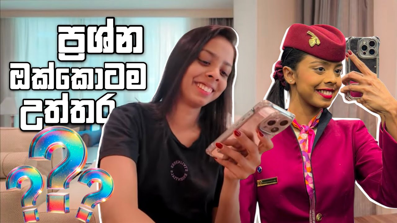 Finally Cabin Crew ගැන අහලා තිබ්බ Q&A Video එක ගෙනාවා 😁♥️| සිංහල Vlog 💕