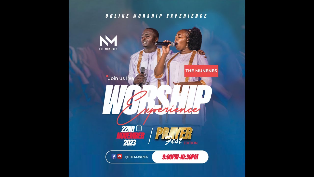 The Munenes Live Worship Experience: Prayer Fest Edition