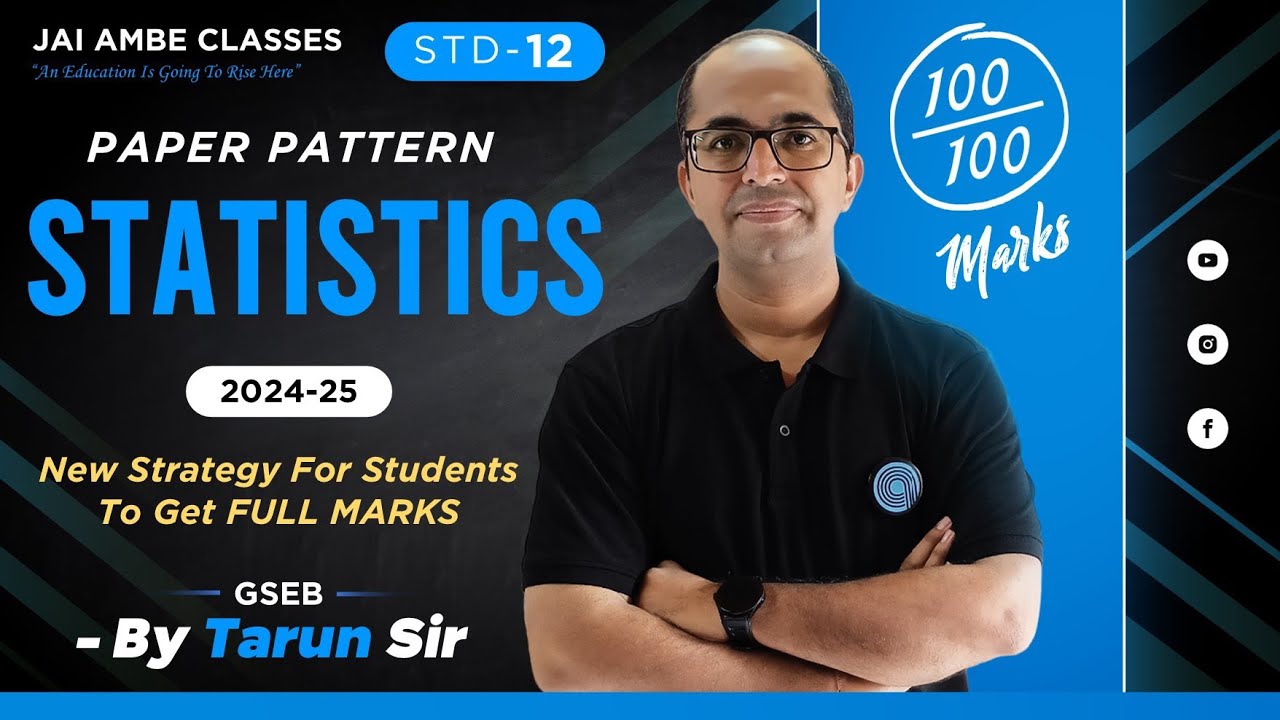 STATISTICS PAPER PATTERN | STD-12 | NEW STRATEGY FOR BOARD | By, Tarun Makhija | Jai Ambe Classes