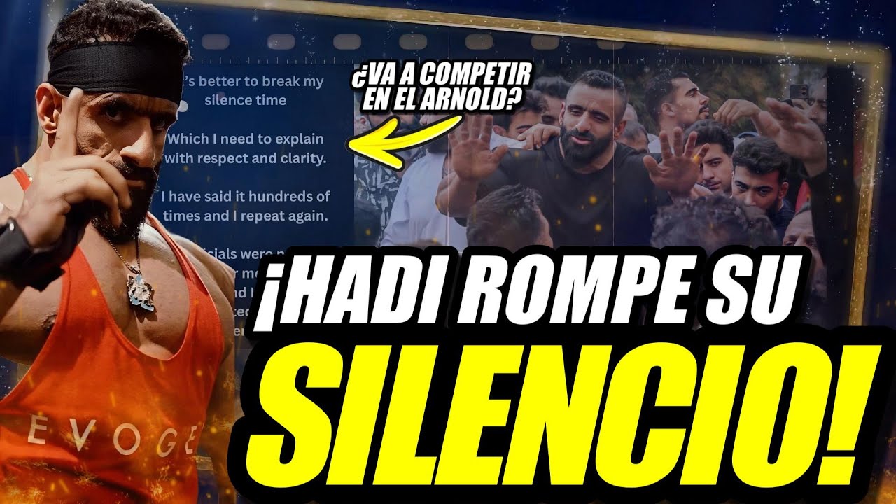 ¡HADI CHOOPAN ROMPE SU SILENCIO! ¿Estará en el ARNOLD? El MENSAJE más CONTUNDENTE