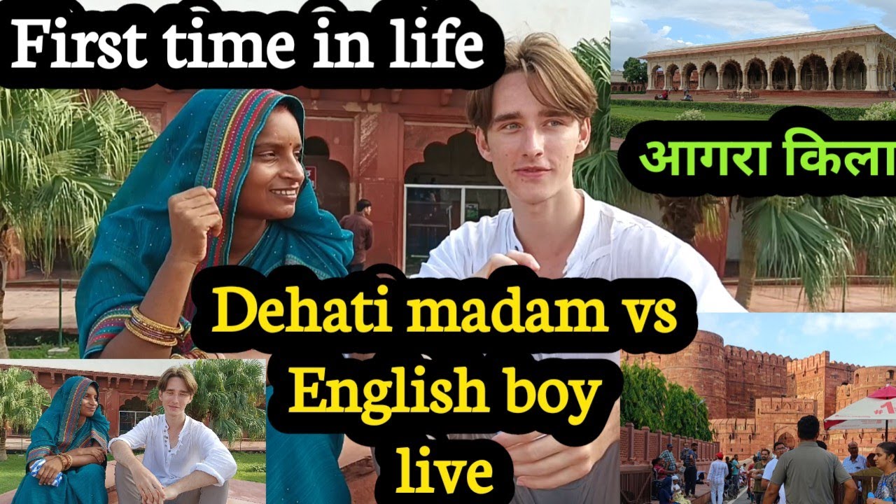 👉👉जिंदगी में first time I talked to English boy ।।Agra fort।। Agra।। conversation with a English boy