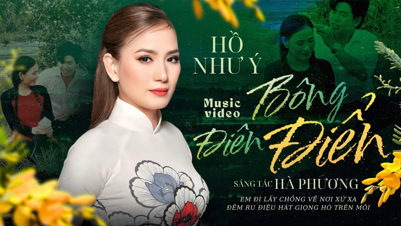 [ Offical ] Bông Điên Điển | Artist Hồ Như Ý | Composers:Hà Phương (2025 )