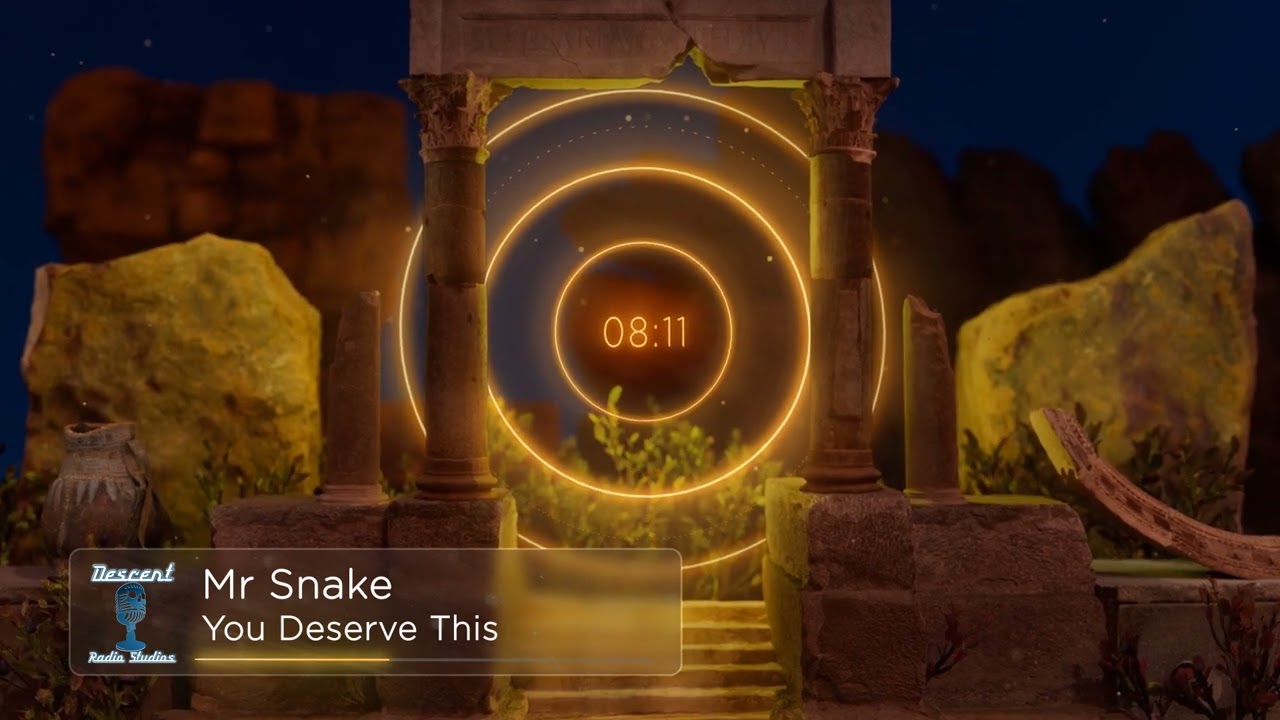 MrSnake - You Deserve This