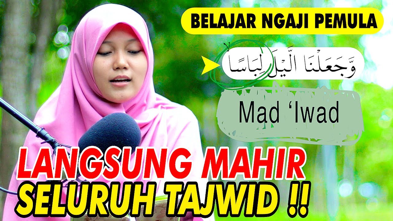 NGAJI PEMULA! SPESIAL BELAJAR IRAMA+TAJWID LANGSUNG PAHAM