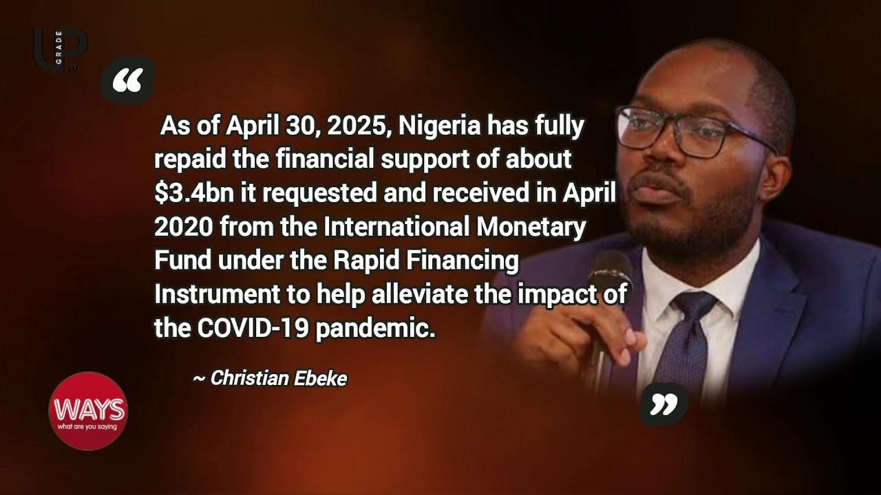 WAYS PRIMETIME | IMF Loan: Update On Nigeria&rsquo;s Debt Profile | Segun Sopitan | 15, May 2025