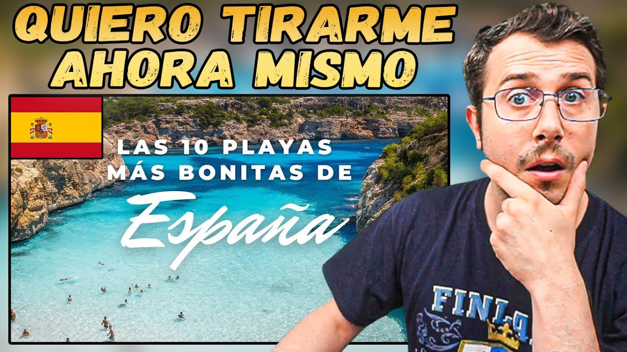 Reaccionando a Las Mejores Playas de Espa&ntilde;a 🇪🇸 &iexcl;Quiero Ir Ya!