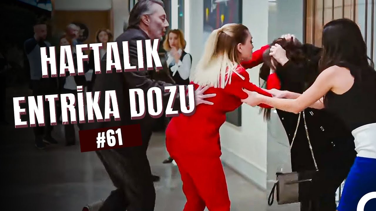 Haftalık Entrika Dozu #61: Leyla'ya Meydan Dayağı! - Yasak Elma