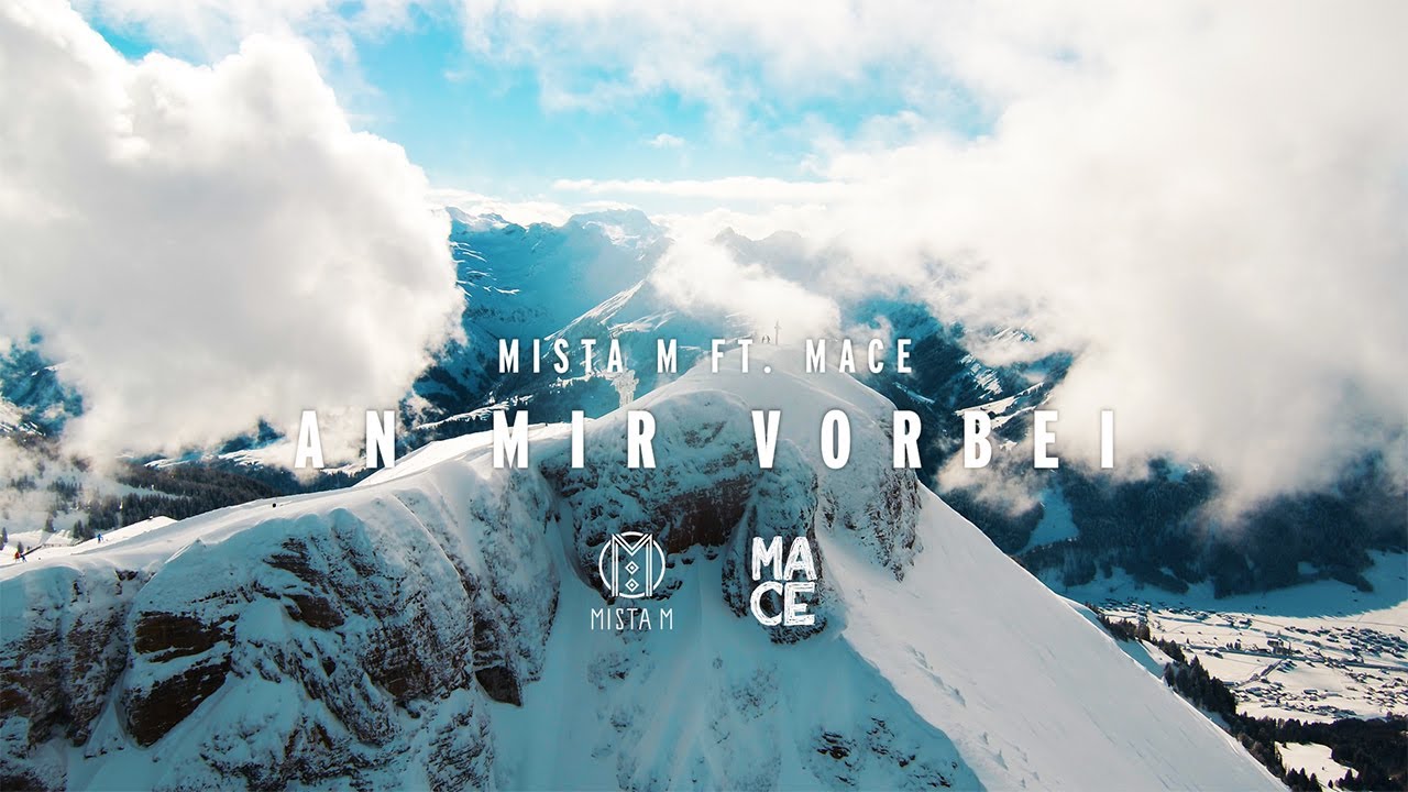 Mista M feat. Mace - AN MIR VORBEI (Official Video) prod. by LHE