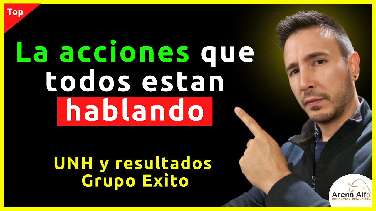 &iquest;Por qu&eacute; cay&oacute; 54% United Health? y GRUPO EXITO sorprende!