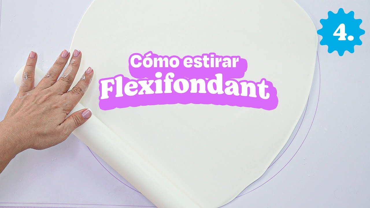 04 | Cómo estirar Flexifondant: ¡Logra el grosor y diámetro perfecto! ✨