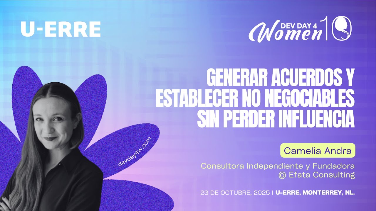 Generar acuerdos y establecer no negociables sin perder influencia - DD4W 2025