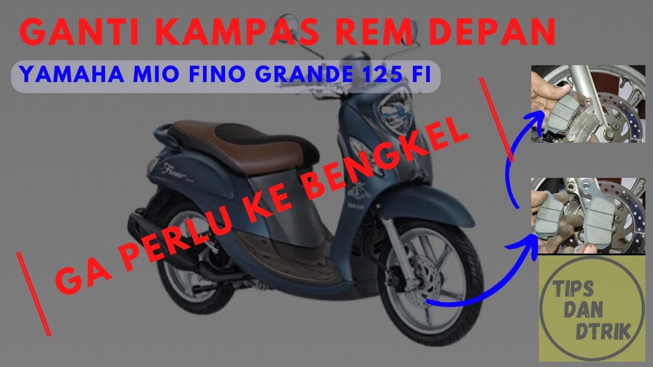 Ganti kampas rem depan Yamaha Mio Fino Grande
