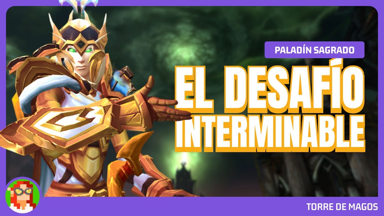 TORRE DE MAGOS | Paladín SAGRADO| Dragonflight | WoW