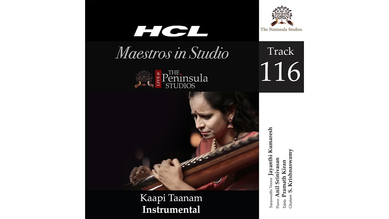 Kaapi Taanam | Jayanthi Kumaresh | Veena | Carnatic Music |  | Maestros In Studio