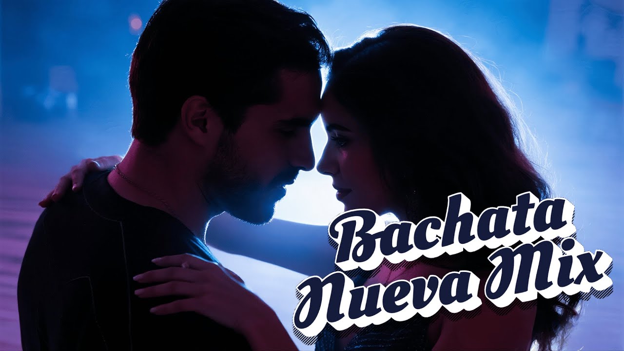 Bachata Dance Evolution 2026 - Bachata Nueva Actual con Ritmos Profundos Latinos