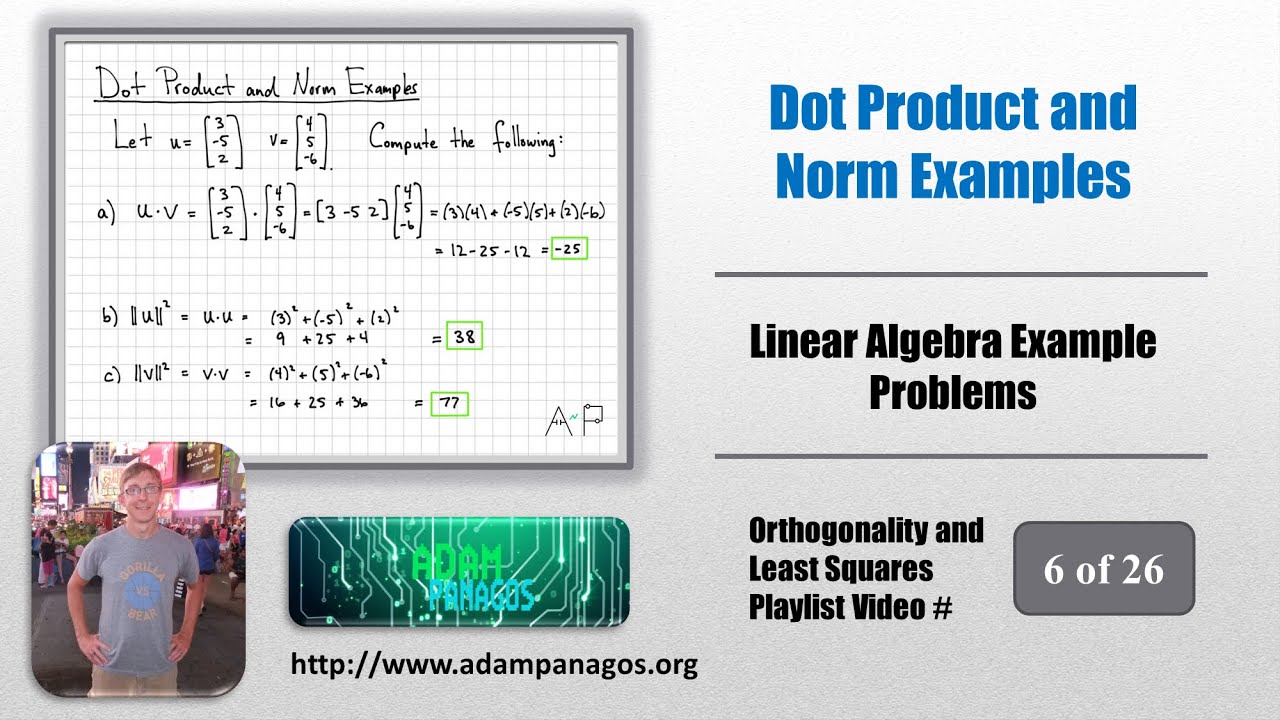Dot Product and Norm Examples