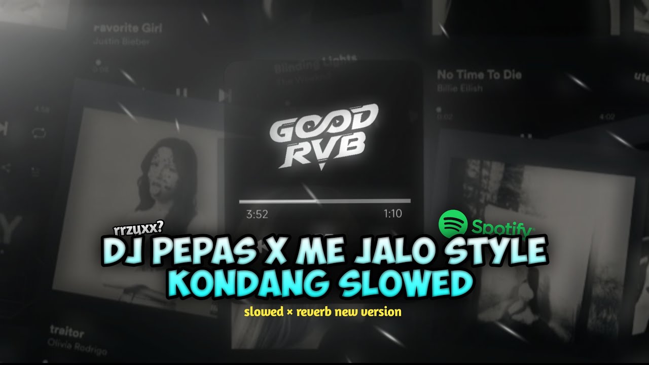 DJ Pepas × Me Jalo Style Kondang | slowed & reverb version