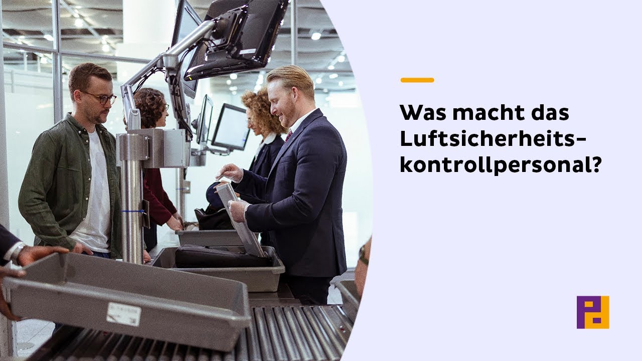 Was macht das Luftsicherheitskontrollpersonal? | Berufseinstieg, Aufgaben und Vorteile