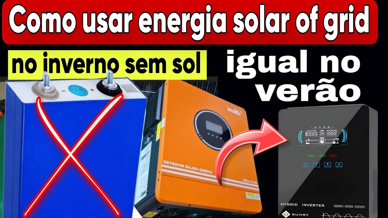 COMO USAR ENERGIA SOLAR OFF GRID NO INVERNO EM DIAS DE CHUVA SEM SOL 