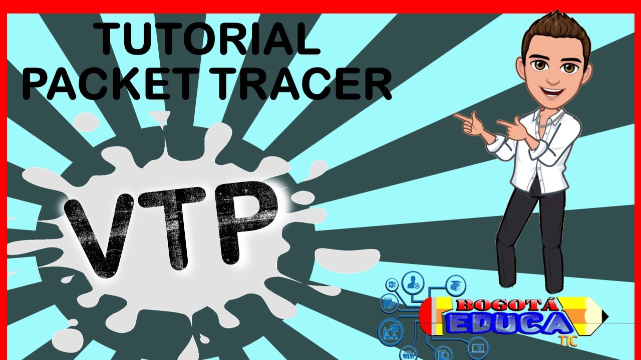 Manejo de VTP vlan trunking protocolo Cisco ITQ 2020