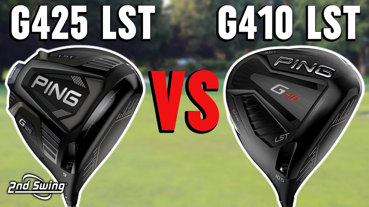 PING Drivers Comparison | G425 LST vs. G410 LST