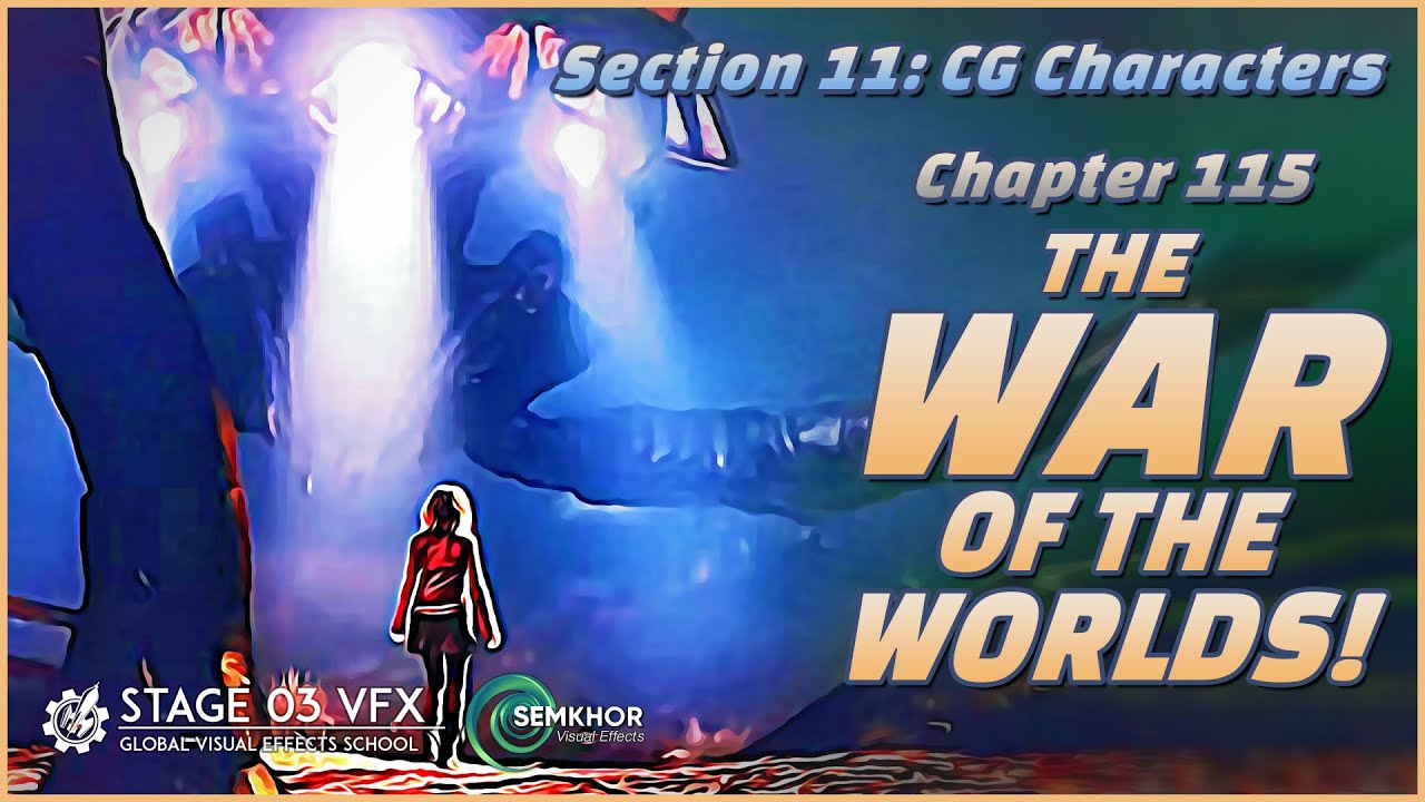 Dante's VFX Class - Part 115: The War of the Worlds!
