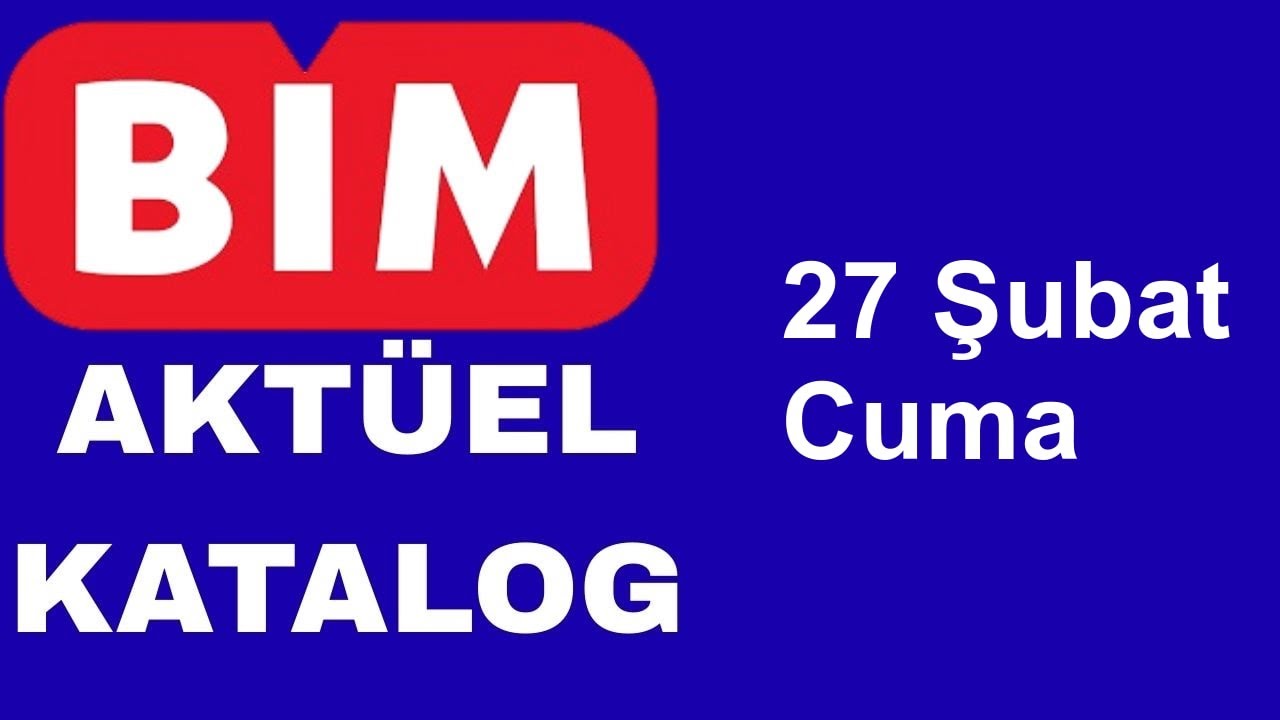 BİM 27 Şubat Cuma | Aktüel Ürünler Kataloğu