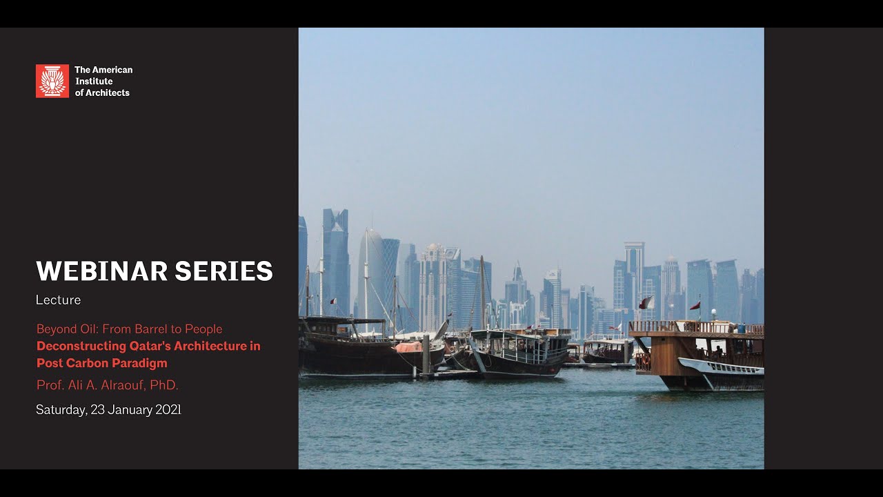 From Barrel to People: Deconstructing Qatar's Architecture in Post Carbon Paradigm, by Ali Alraouf