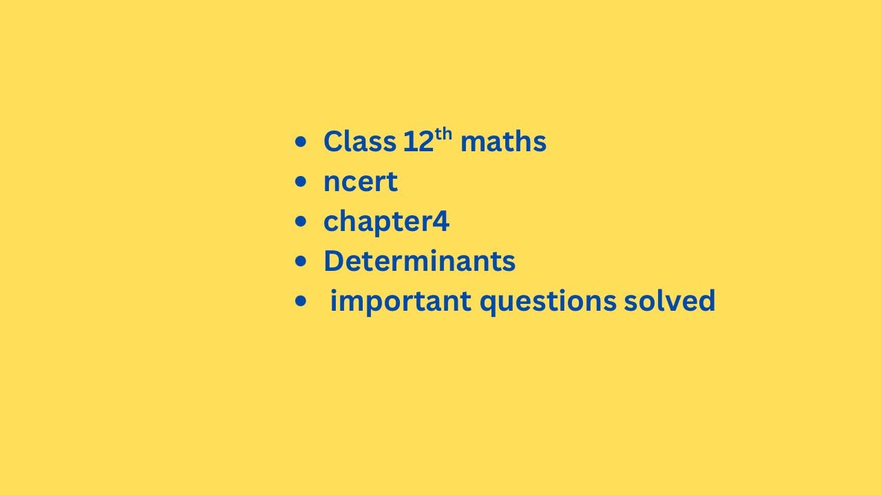 #class12maths #ncertchapter4 #determinants #importantquestions solved