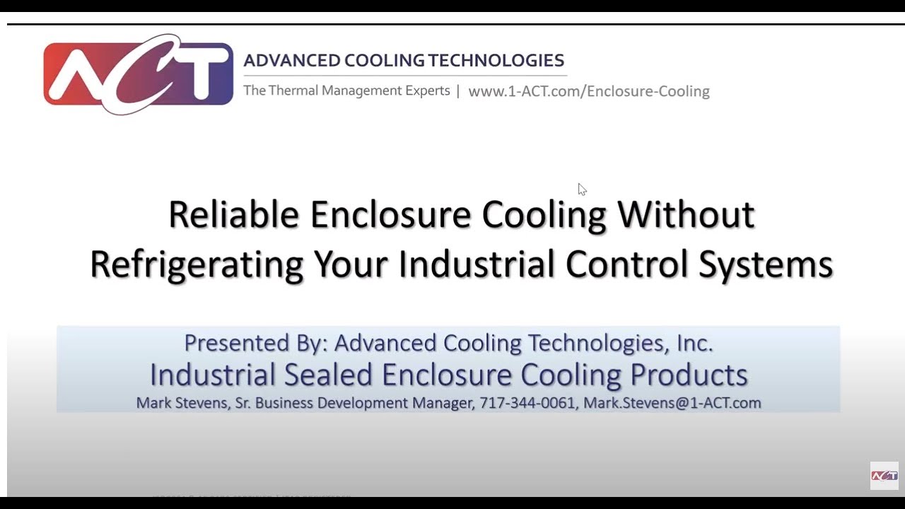 WEBINAR:  Reliable Enclosure Cooling Without Refrigerating Your Industrial Control Systems