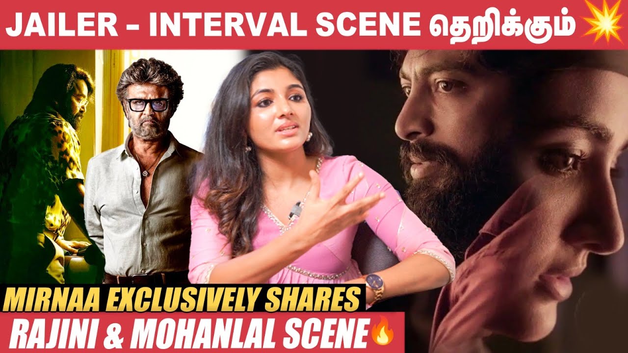 Nelson, Rajini சார்க்கு அந்த Scene Explain பண்ணும்போது, அவரோட Reaction..😱💥! - Mirnaa | Jailer