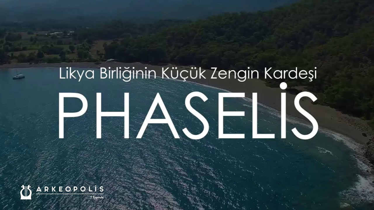PHASELİS - Likya Birliğinin Küçük Zengin Kardeşi
