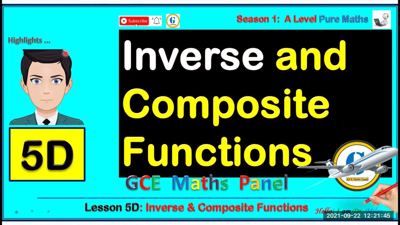 Inverse and Composite Functions - AL Pure Math Season 1 | GCE AL 5D: