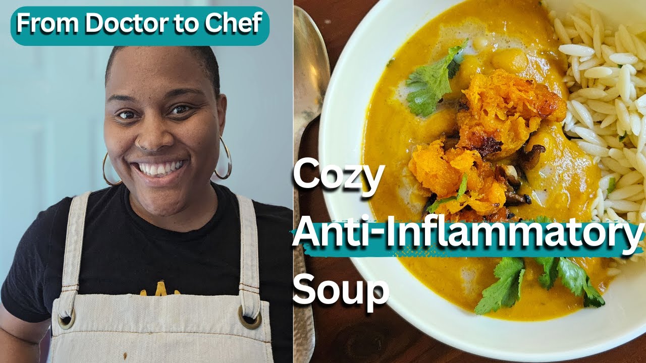 From Doctor to Chef: My Cozy Anti-Inflammatory Butternut Squash Soup | Delicious Plant-Based Recipe