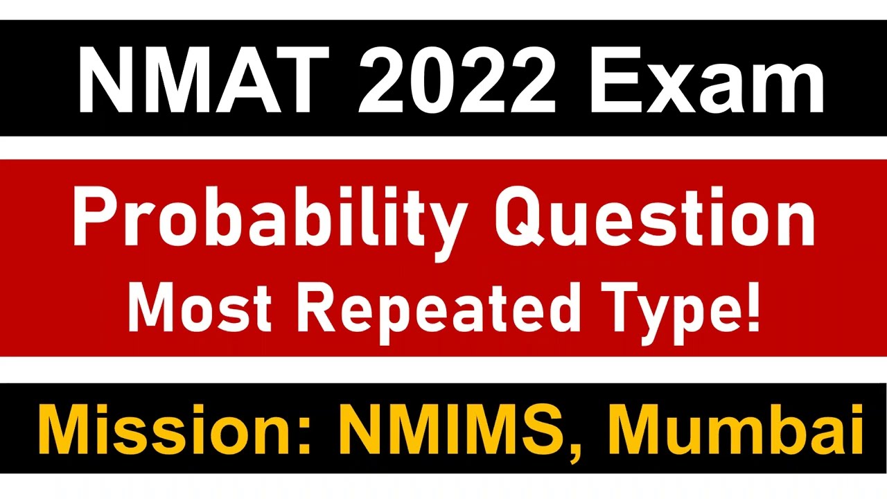 NMAT 2022 Exam: Probability Most Repeated Question | Bomb Hitting a Bridge | Must Watch