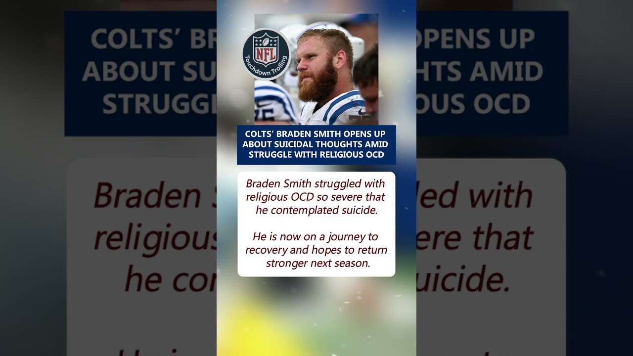 Braden Smith faced suicidal ideation during intense battle with faith-driven OCD.