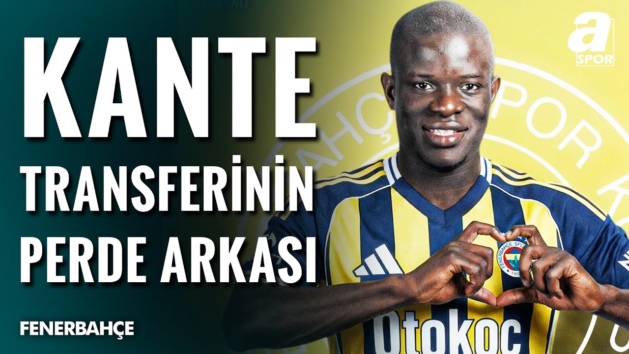 Fenerbahçe'den Başkan Erdoğan'a Teşekkür Mesajı | İşte Kante Transferinin Perde Arkasında Yaşananlar