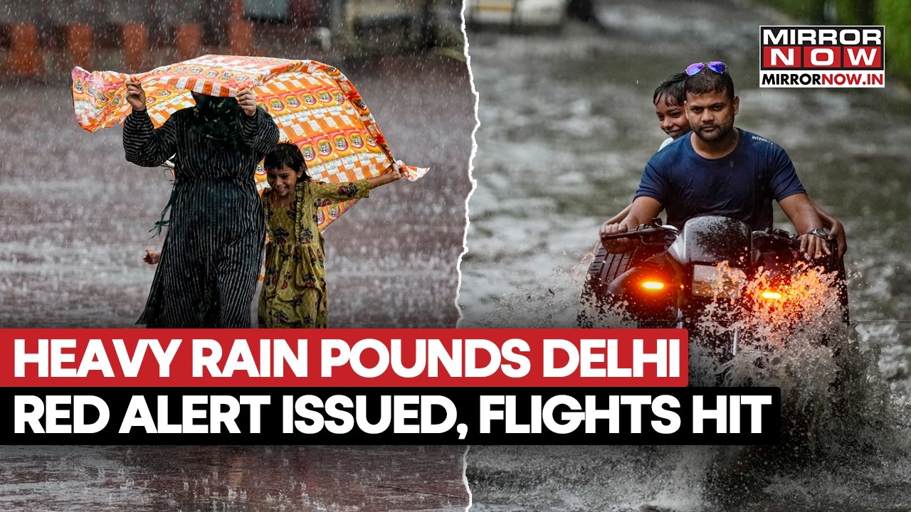 Delhi Under Red Alert! Heavy Rain Triggers Waterlogging, Traffic Chaos; Flights Disrupted | Watch