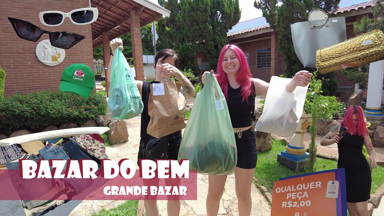 BAZAR DO BEM: GRANDE BAZAR - Campinas