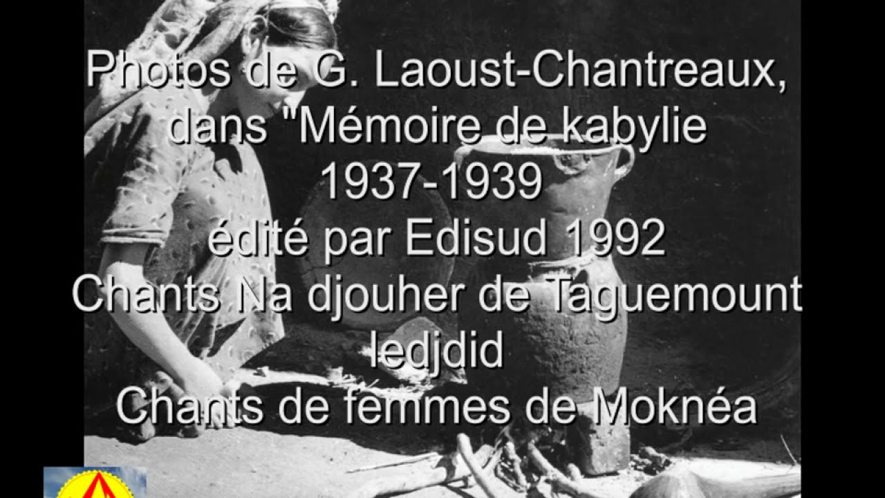Mémoire de Kabylie 1937 - 1939, Photos de G. Laoust-Chantreaux.