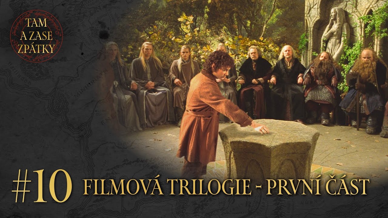 Filmová trilogie: Společenstvo Prstenu || Tam a zase zpátky