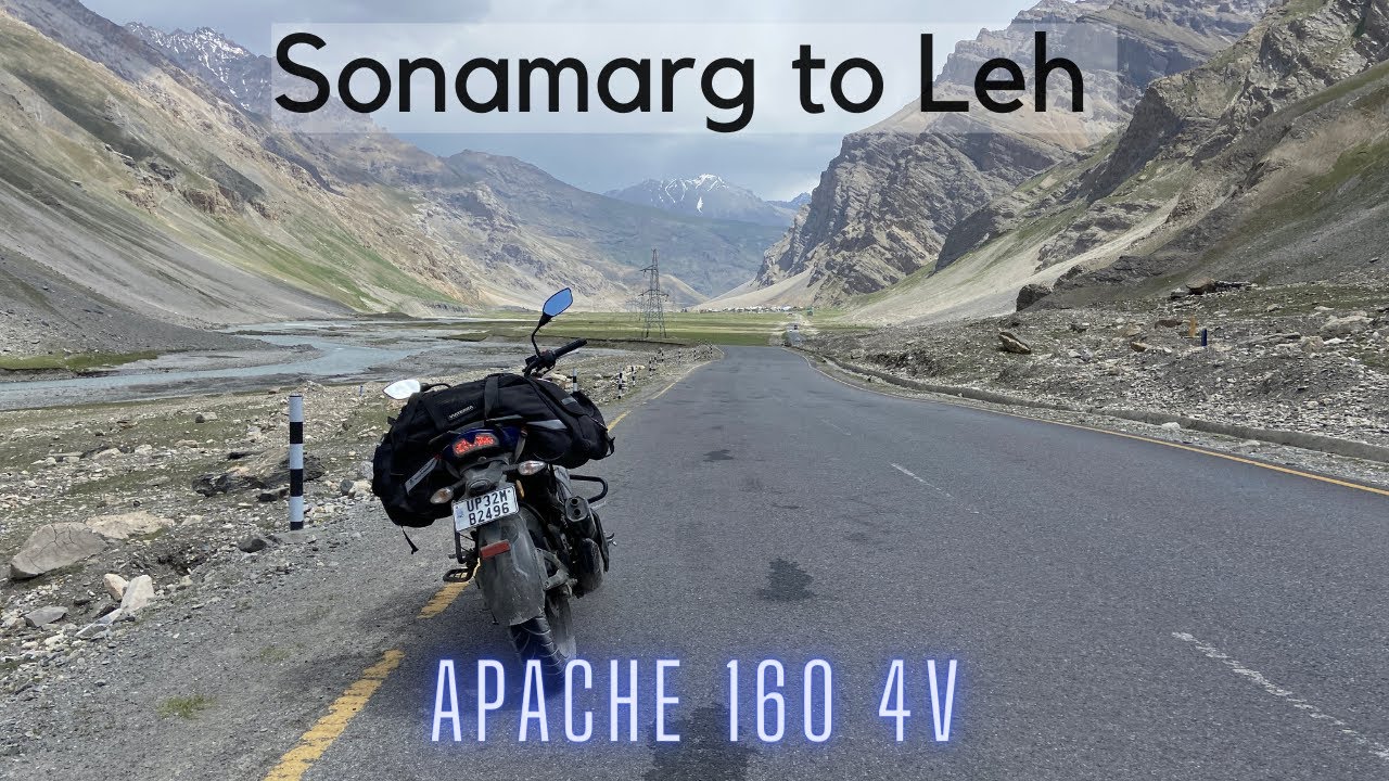 EP.6 | Part 1 - Reaching Leh | Ladakh on Apache 160 4V | Sonamarg to Leh | Kargil