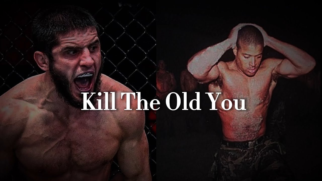 Kill The Old You - Most Powerful Motivation.