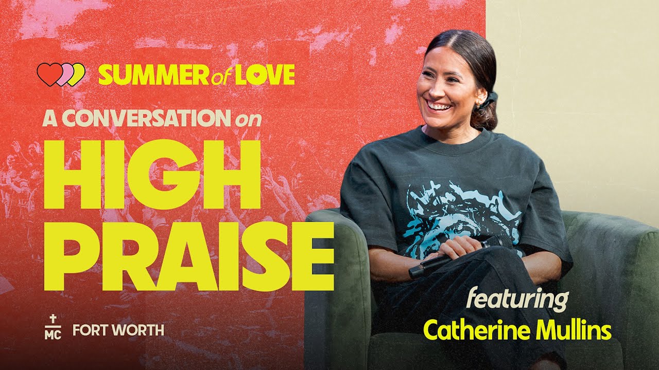 Summer of Love | High Praise | Catherine Mullins (@catmullins)