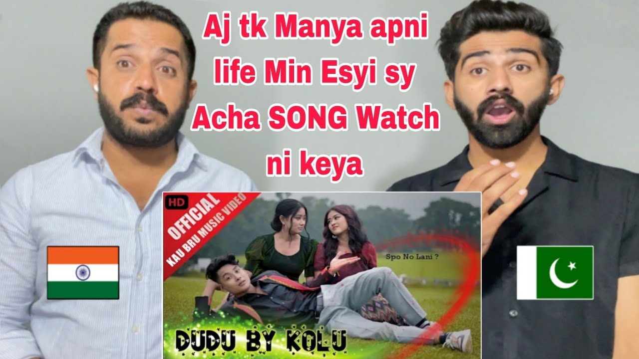 Dudu by Kolu | Pakistani Reacts on New Official Kau bru Music Video Song | 2024
