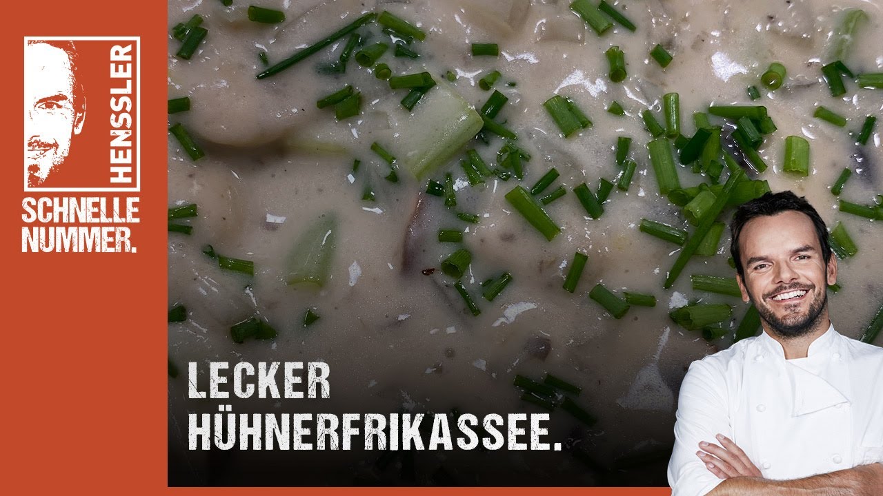 Schnelles Hühnerfrikassee Rezept von Steffen Henssler