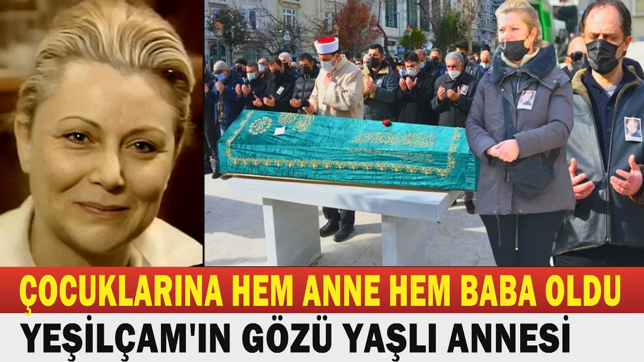 DİLER SARAÇ; Yeşilçam’ın 'Milli Annesi' Diler Saraç’ın Bilinmeyen Hayatı...