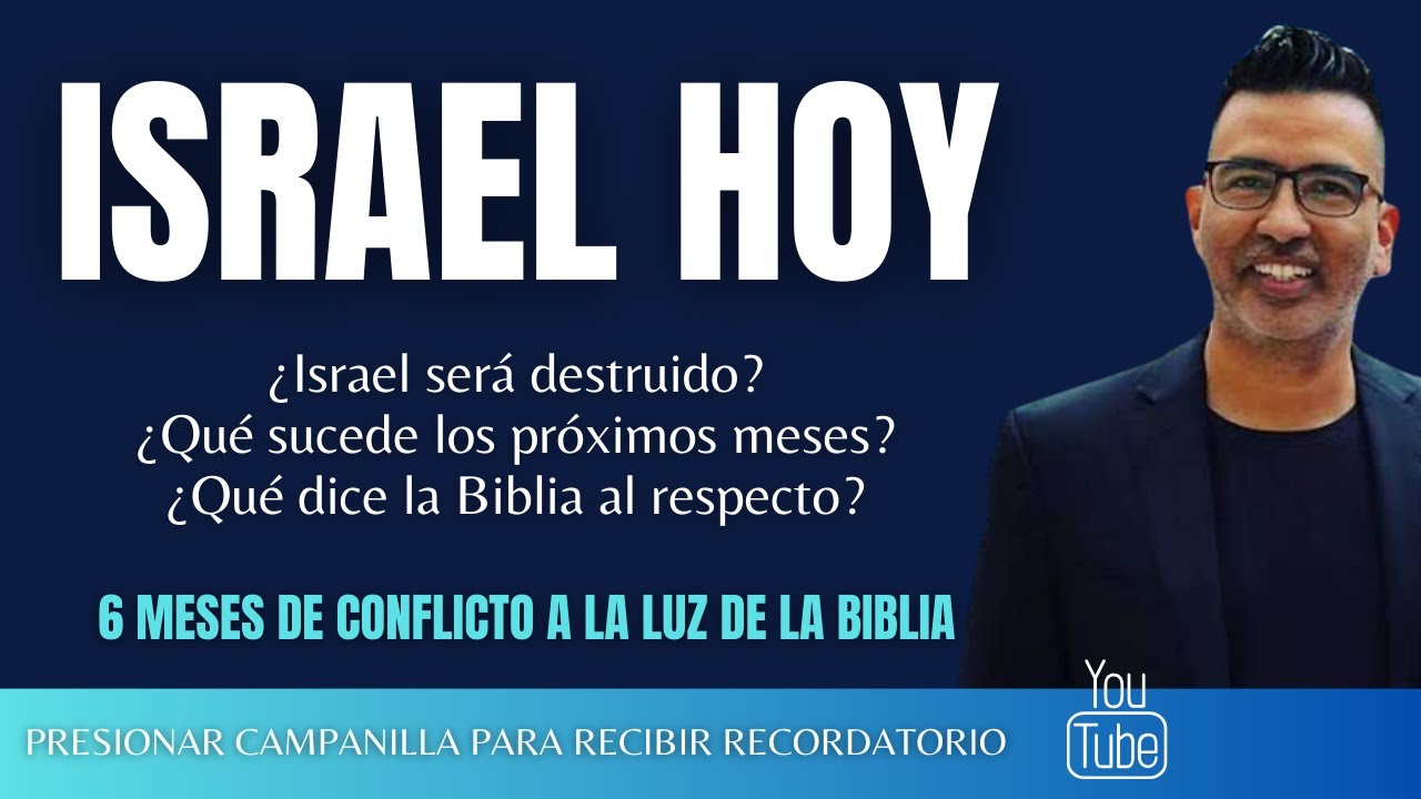 Israel hoy, ¿será destruido? ¿Qué sucede los próximos meses? ¿Qué dice la Biblia al respecto?