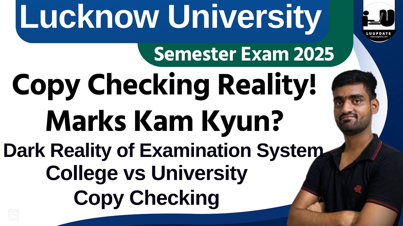 Dark Reality of Lucknow University Examination System✅Copy Checking Kab Aur Kaisa Hota? |